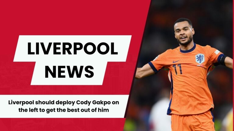 Ruud van Nistelrooy is convinced that Liverpool star Cody Gakpo is in his element on the left-wing.