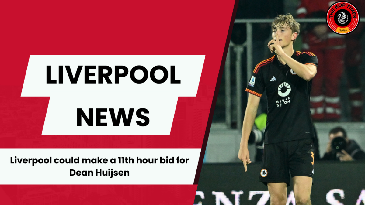 Liverpool could yet make a late punt for Dean Huijsen amidst Bournemouth decision. 