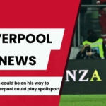 Liverpool could yet make a late punt for Dean Huijsen amidst Bournemouth decision.