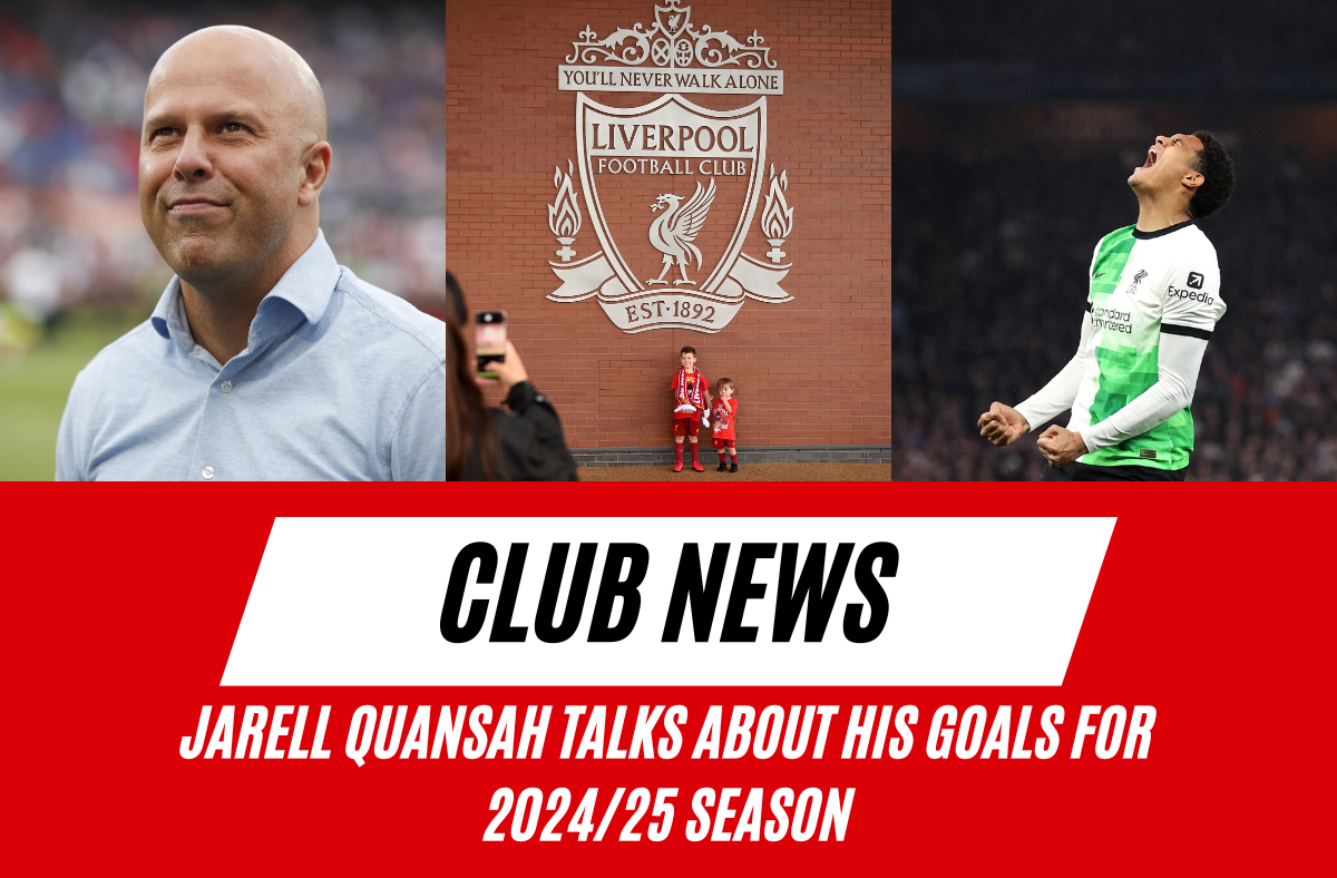 Jarell Quansah talks about his goals for 2024/25 season