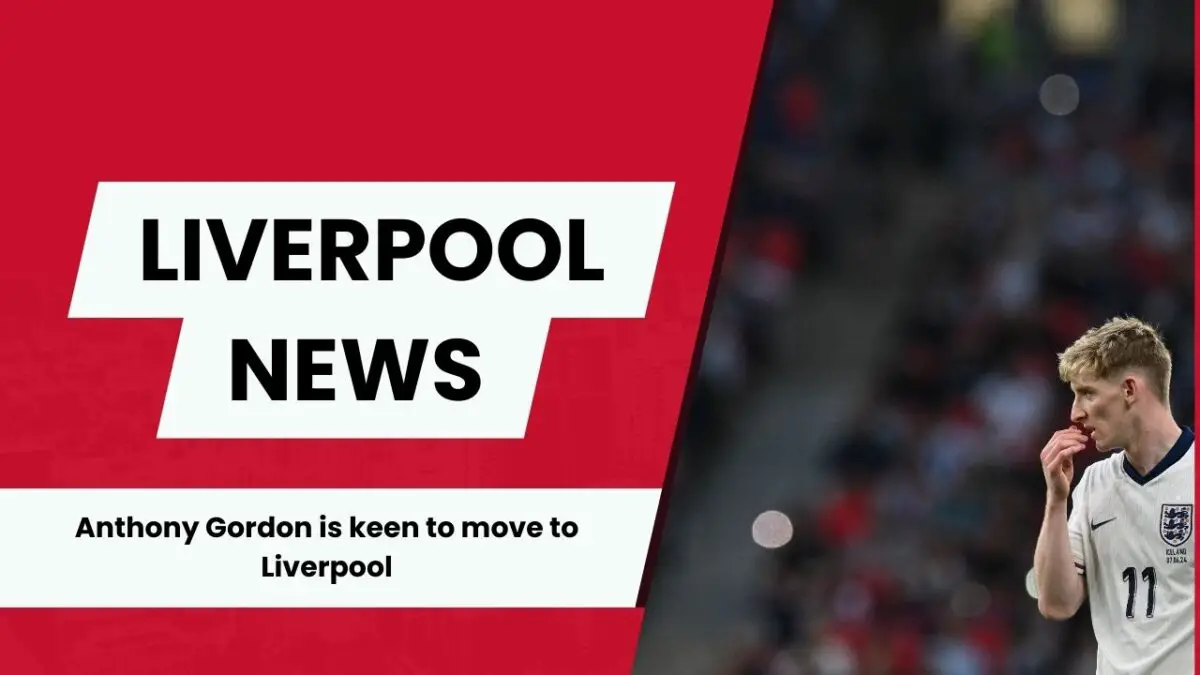 Manchester City have entered the race for Liverpool target Anthony Gordon.