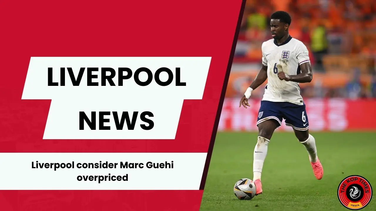 Liverpool are unlikely to land Marc Guehi for the asking price of £70 million.