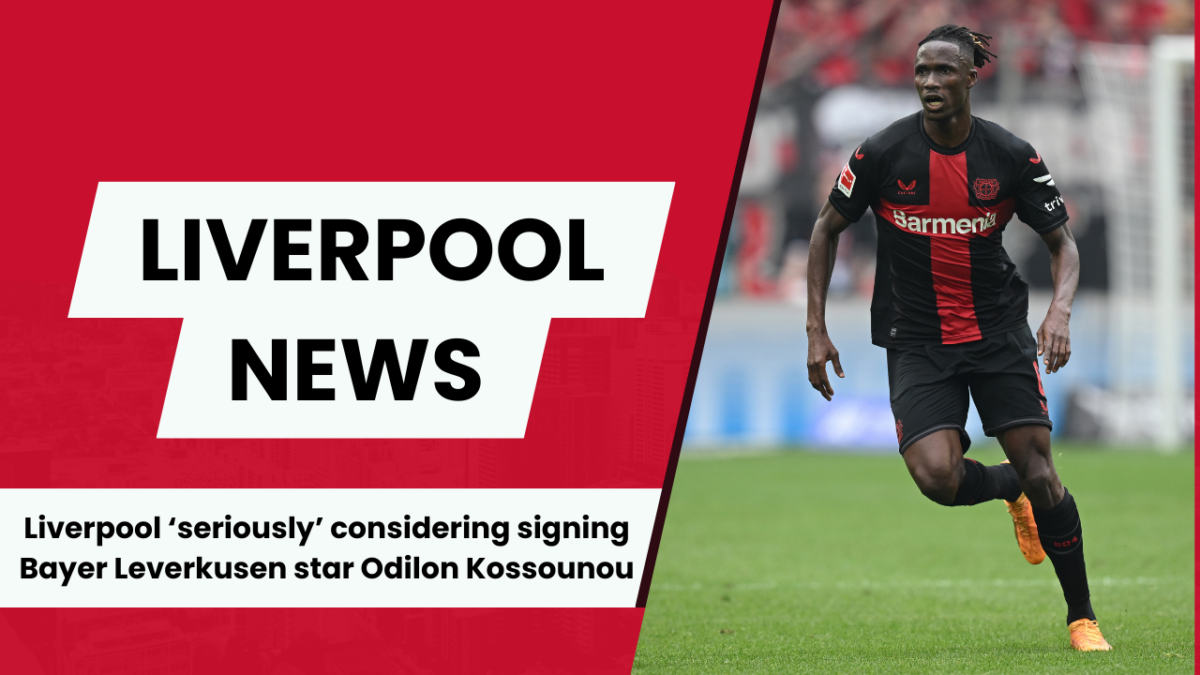 Liverpool keen on strengthening their defence with the signing of Bayer Leverkusen's Odilon Kossounou