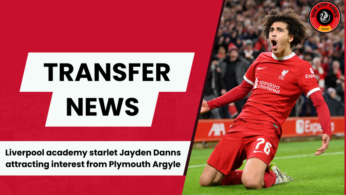 Liverpool academy starlet Jayden Danns eyed by Championship side Plymouth Argyle.