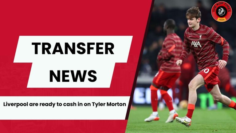 Liverpool are ready to sell Tyler Morton this summer.