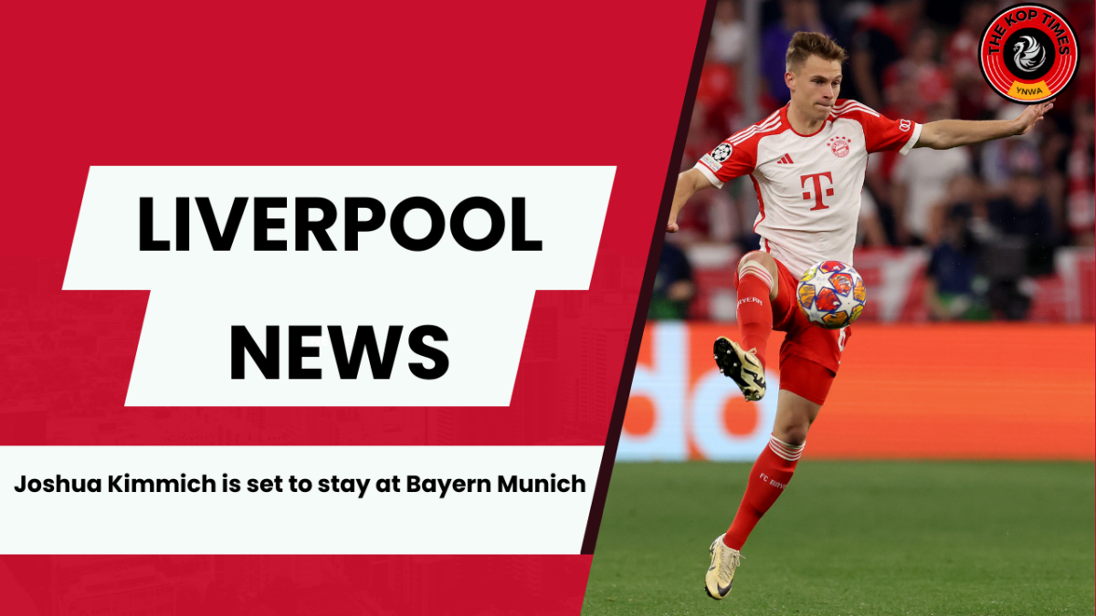 Joshua Kimmich wants to stay at Bayern Munich amidst Liverpool interest. 