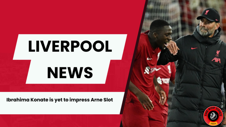 Arne Slot is not sold on Liverpool star Ibrahima Konate.