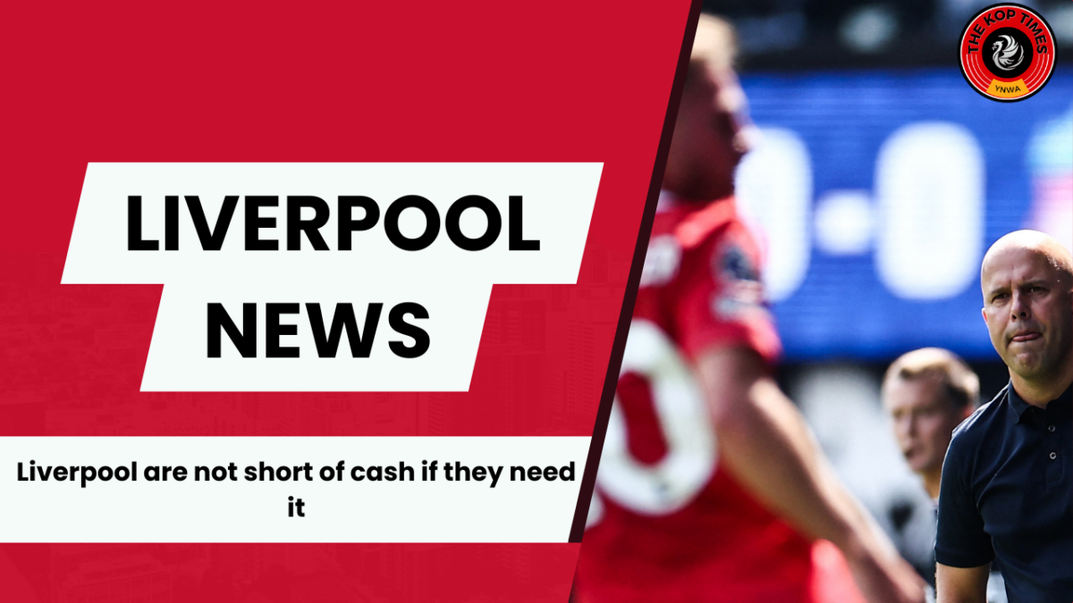 Liverpool have significant finances for a late summer shopping spree. 