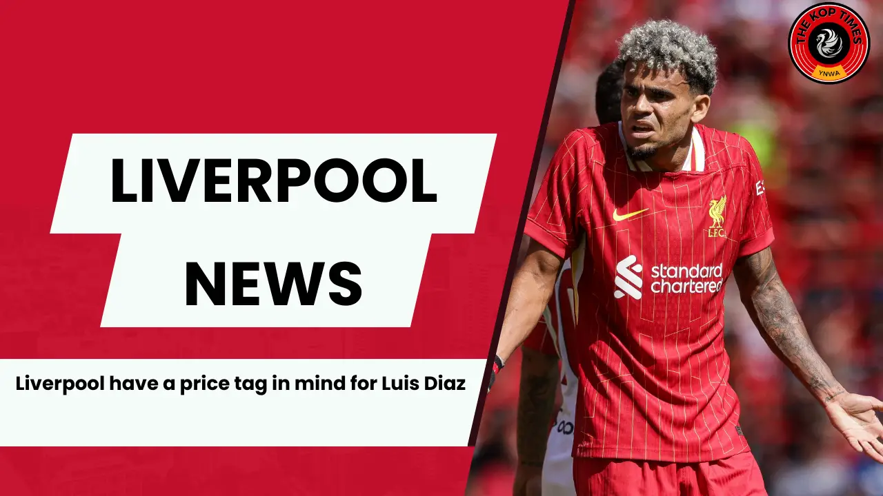 Liverpool will listen to offers of £64m or more for Luis Diaz.