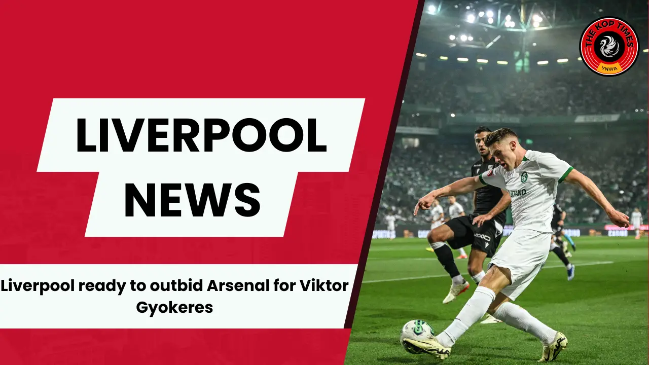 Liverpool are ready to fork out £86m for Arsenal star Viktor Gyokeres.