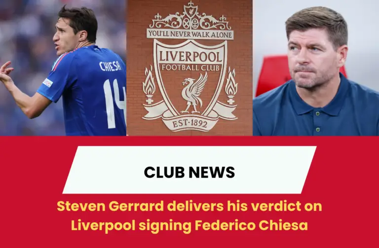 Steven Gerrard delivers his verdict on Liverpool signing Federico Chiesa