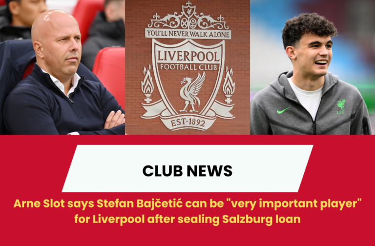 Arne Slot says Stefan Bajčetić can be "very important player" for Liverpool after sealing Salzburg loan