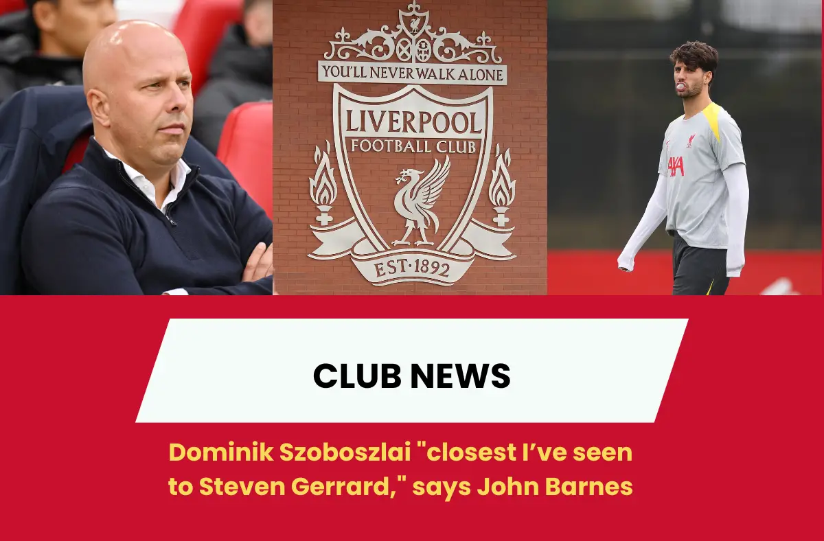 Dominik Szoboszlai "closest I’ve seen to Steven Gerrard," says John Barnes