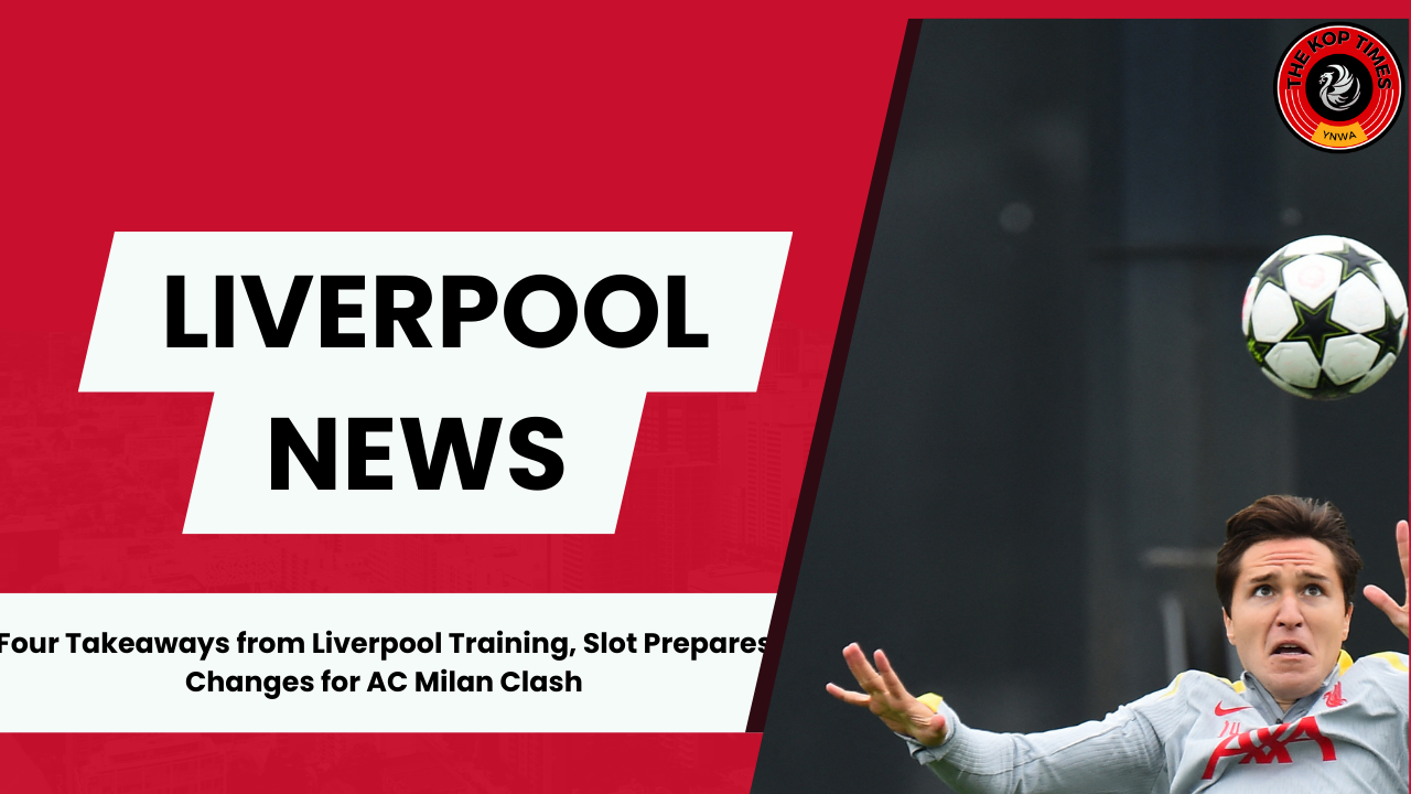 4 things spotted from Liverpool training as Arne Slot considers changes for AC Milan