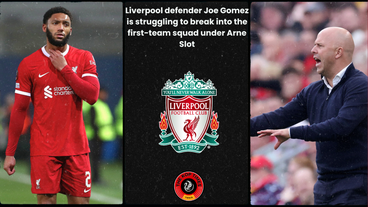 Liverpool defender Joe Gomez is struggling to break into the first-team squad under Arne Slot as Inter Milan wants to sign him next summer.