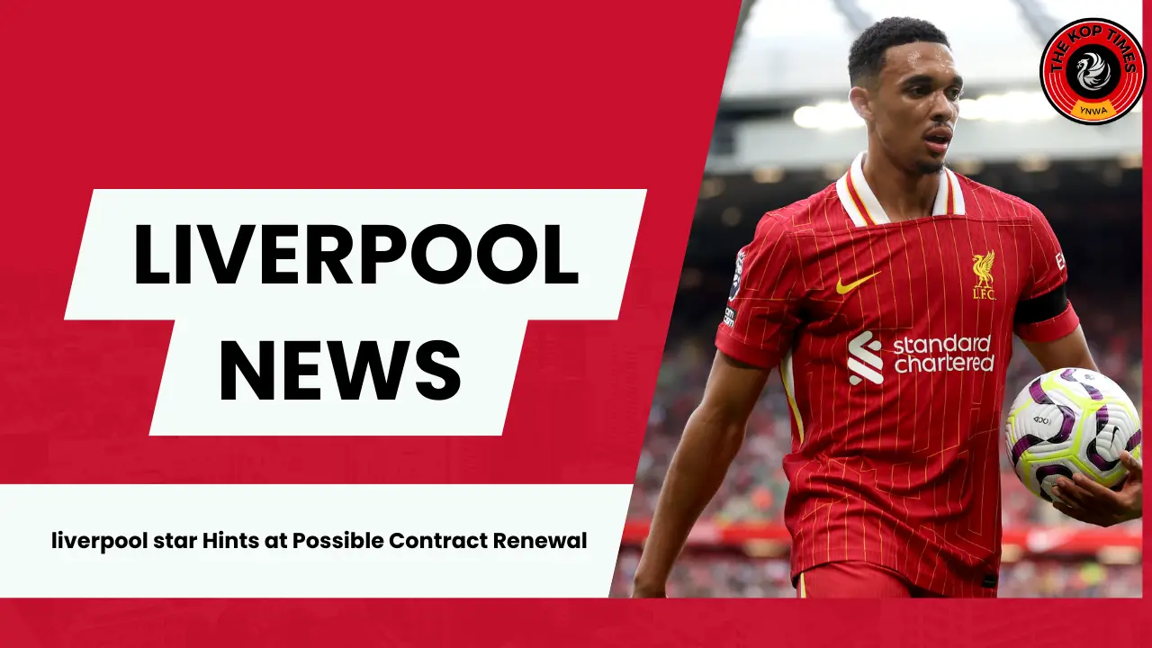 Liverpool main man looks likely for renewal