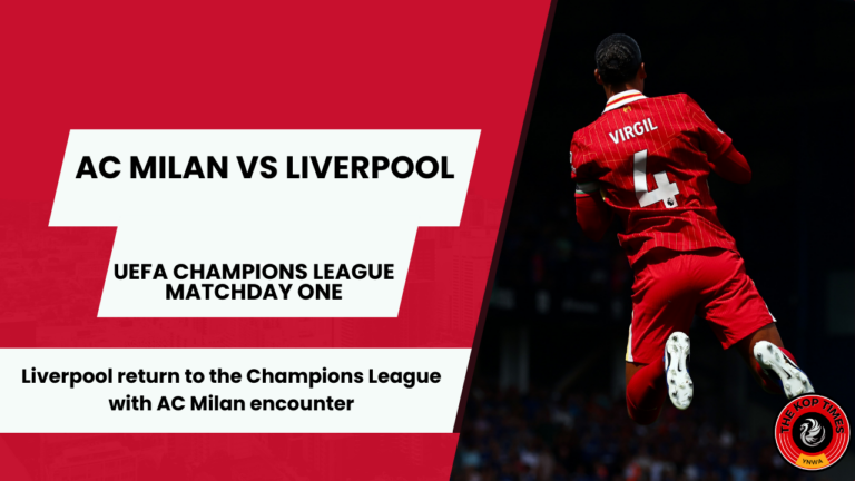 AC Milan vs Liverpool Preview.