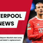 Liverpool identify Bayern Munich star Leroy Sane as Mohamed Salah’s replacement