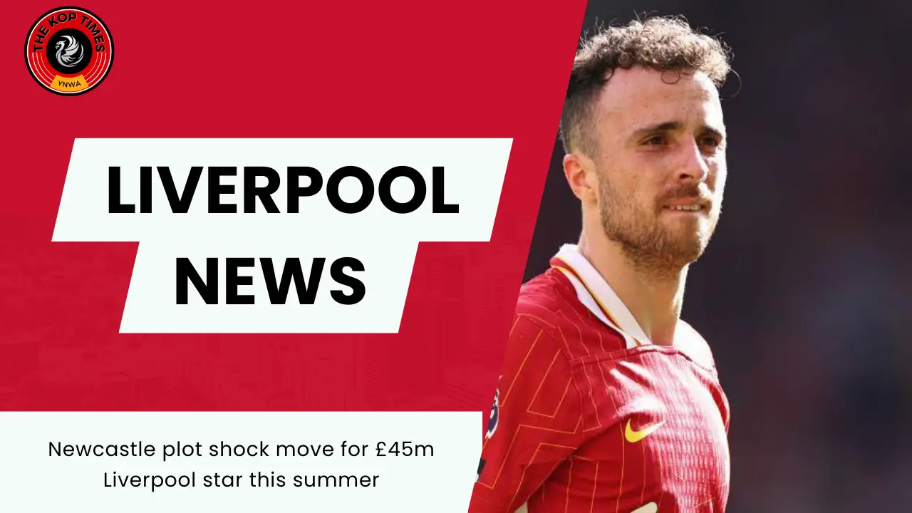 Newcastle plot shock move for £45m Liverpool star Diogo Jota.