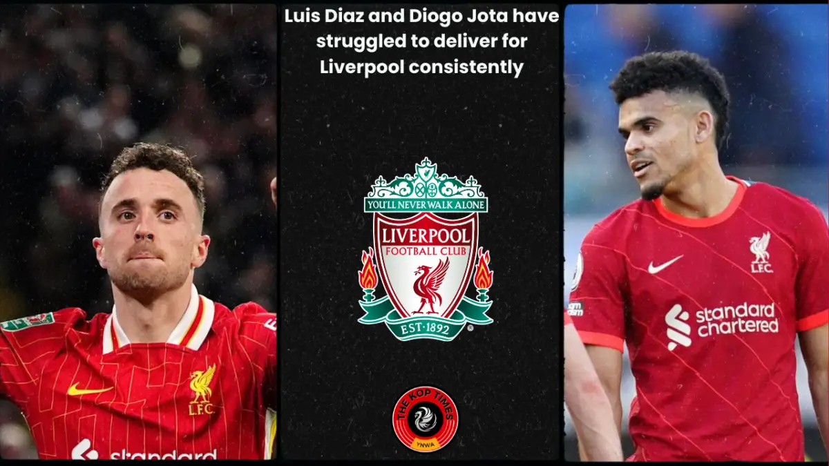 Luis Diaz and Diogo Jota have struggled to deliver for Liverpool consistently